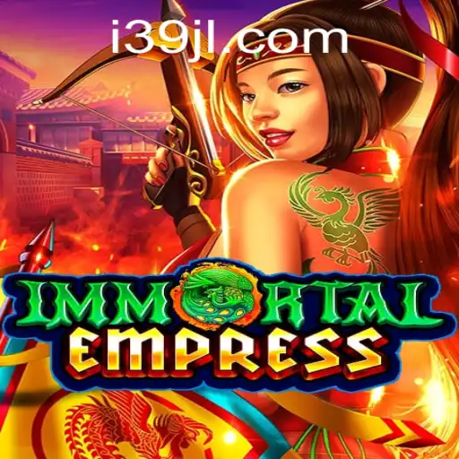 ImmortalEmpress: A Journey Through Dynasty and Power